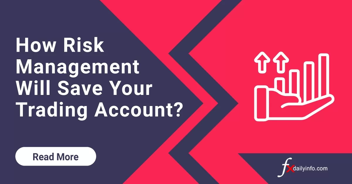 How Risk Management Will Save Your Trading Account?